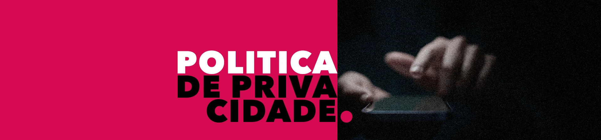 Politica de Privacidade